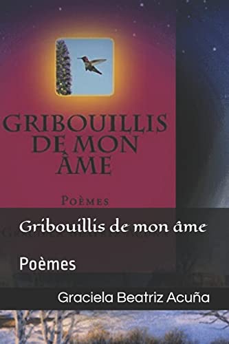 Stock image for Gribouillis de Mon AME: Poemes for sale by THE SAINT BOOKSTORE