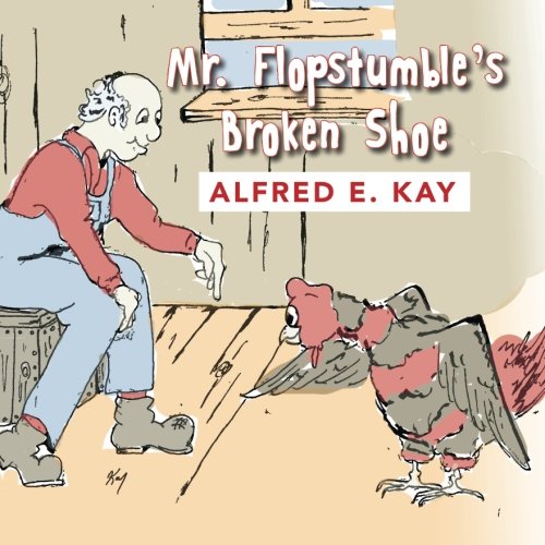 9781514302644: Mr. Flopstumble's Broken Shoe