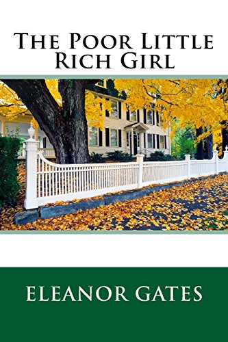 9781514303061: The Poor Little Rich Girl