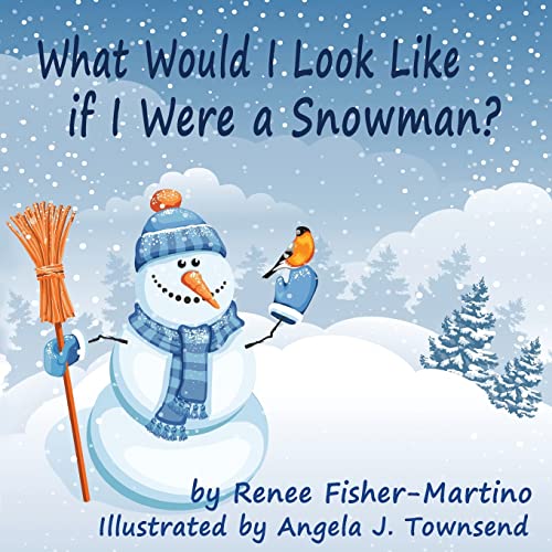 Imagen de archivo de What Would I look Like If I were A Snowman a la venta por SecondSale