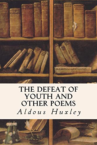 9781514304778: The Defeat of Youth and Other Poems
