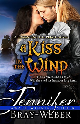 Stock image for A Kiss in the Wind (Romancing the Pirate) for sale by SecondSale