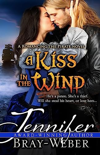 Stock image for A Kiss in the Wind (Romancing the Pirate) for sale by SecondSale