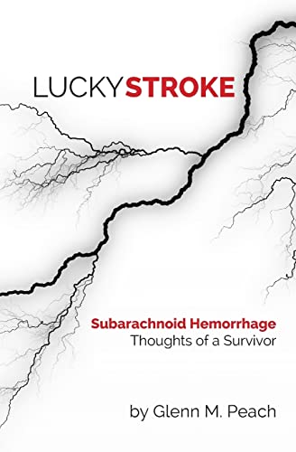 Stock image for Lucky Stroke: SAH - Thoughts of a Survivor for sale by THE SAINT BOOKSTORE