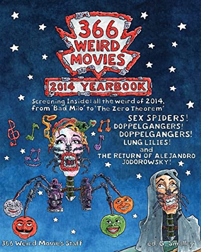 9781514308776: 366 Weird Movies 2014 Yearbook (366 Weird Movies Yearbooks)