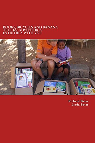 9781514315248: Books, Bicycles and Banana Trucks: Adventures in Eritrea with VSO