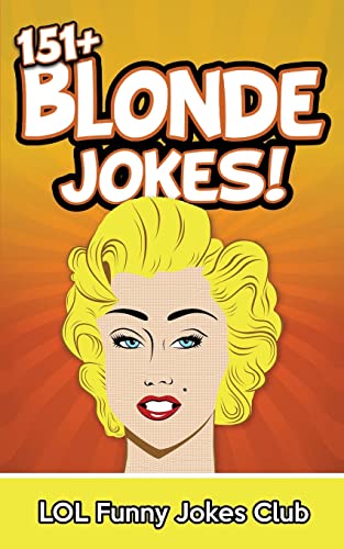 Beispielbild fr 151+ Blonde Jokes: Funny Blonde Jokes zum Verkauf von Save With Sam