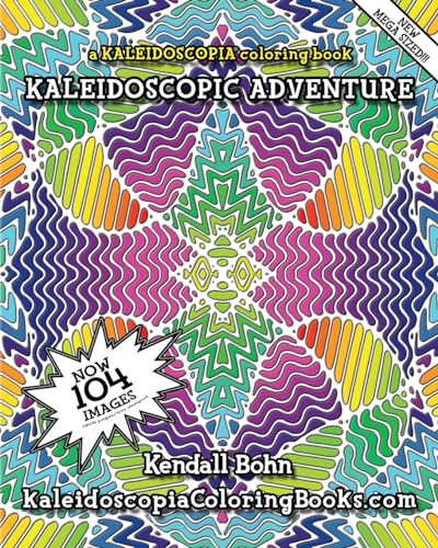 Beispielbild fr Kaleidoscopic Adventure: A Kaleidoscopia Coloring Book zum Verkauf von Lucky's Textbooks