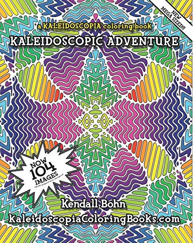 Stock image for Kaleidoscopic Adventure: A Kaleidoscopia Coloring Book for sale by Lucky's Textbooks