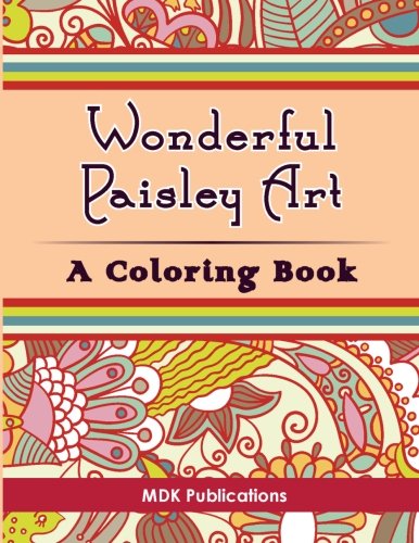 Beispielbild fr Wonderful Paisley Art! A Coloring Book zum Verkauf von Revaluation Books