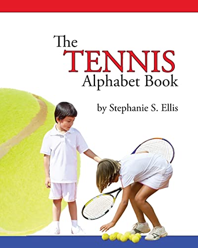 Stock image for The TENNIS Alphabet Book for sale by ThriftBooks-Dallas