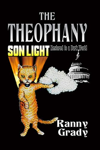 Beispielbild fr The Theophany: Son-Light restored to a Dark World zum Verkauf von Decluttr