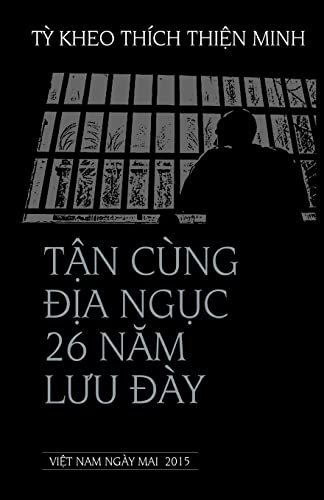 9781514336984: Tan Cung Dia Nguc Va 26 Nam Luu Day: Tan Cung Dia Nguc 1 (Vietnamese Edition)