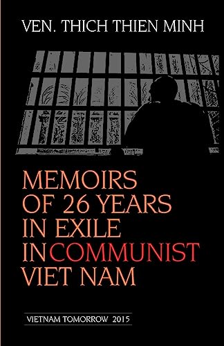 Stock image for Memoirs of 26 years in Exile in Communist Viet Nam for sale by THE SAINT BOOKSTORE