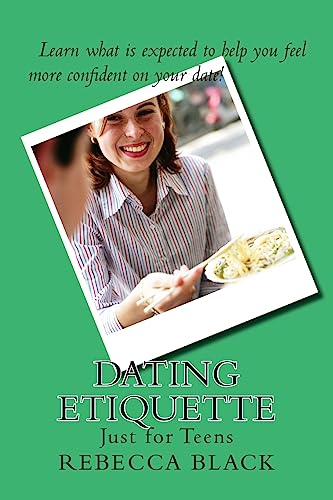 Imagen de archivo de Dating Etiquette: Just for Teens a la venta por Save With Sam