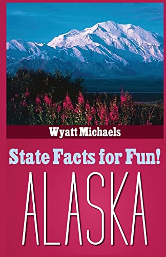 Stock image for State Facts for Fun! Alaska for sale by Save With Sam