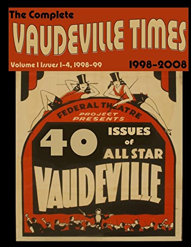 9781514344781: Vaudeville Times Volume I (Vaudeville Time Bound Volumes)