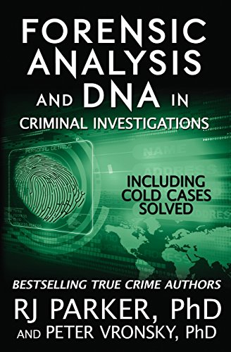 Stock image for Forensic Analysis and DNA in Criminal Investigations: Including Cold Cases Solved for sale by ThriftBooks-Atlanta