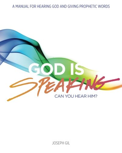 Stock image for God is Speaking: How to Hear God's Voice and Communicate it to Others for sale by SecondSale