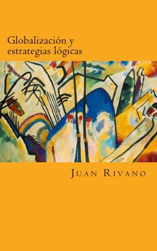 Stock image for Globalizacin y estrategias lgicas for sale by Revaluation Books