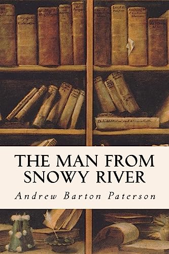 9781514351741: The Man From Snowy River