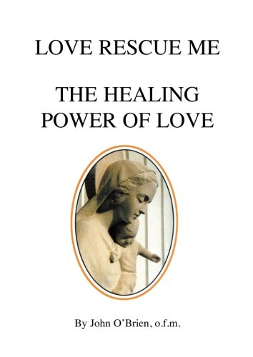 Stock image for Love Rescue Me: The Healing Power of Love for sale by HPB-Emerald