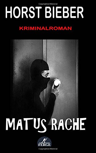 Beispielbild fr Matus Rache: Kriminalroman zum Verkauf von medimops