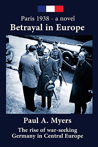 Stock image for Betrayal in Europe: Paris 1938 for sale by SecondSale