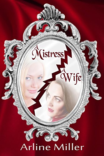 9781514368404: A Mistress, A Wife