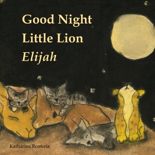 Imagen de archivo de Good Night Little Lion Elijah a la venta por Revaluation Books