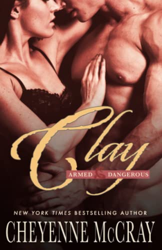 9781514370285: Clay: Armed and Dangerous: Volume 3