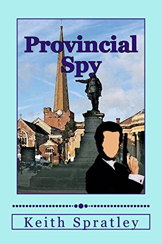 Stock image for Provincial Spy for sale by THE SAINT BOOKSTORE