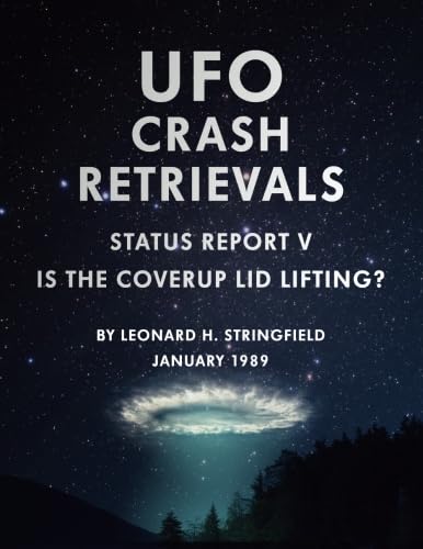 Imagen de archivo de UFO Crash Retrievals - Status Report V: Is the Cover-Up Lid Lifting? a la venta por Revaluation Books