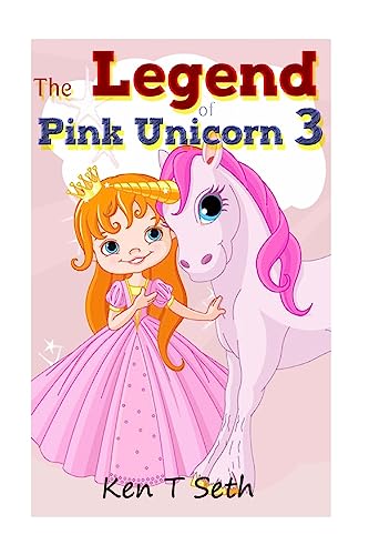 9781514373118: The Legend of The Pink Unicorn 3: Volume 3