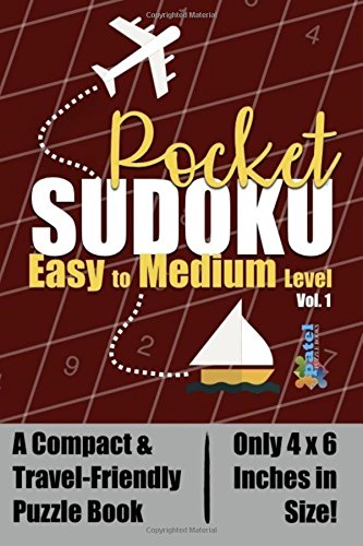 Stock image for Pocket Sudoku: Easy to Medium Level - A Compact & Travel-Friendly Sudoku Puzzle Book, Only 4x6 Inches in Size! for sale by ThriftBooks-Dallas