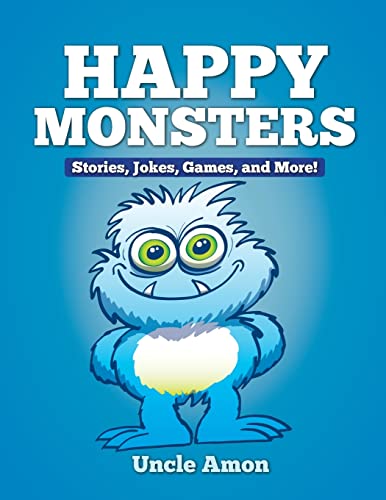 Stock image for Happy Monsters: Stories, Jokes, Games, and More! (Fun Time Series for Beginning Readers) for sale by SecondSale