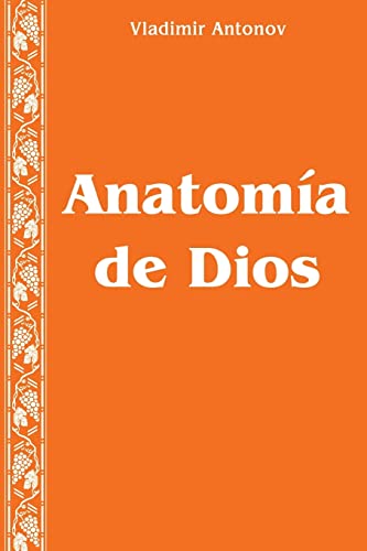 9781514378205: Anatoma de Dios: (coleccin de artculos)