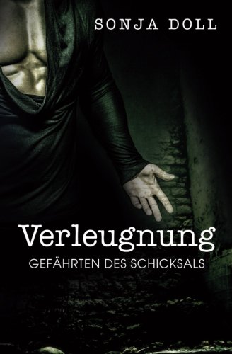 9781514381045: Verleugnung - Gefhrten des Schicksals: Gefhrten des Schicksals (Gefhrten des Schicksals) (German Edition)