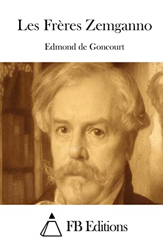 Imagen de archivo de Les Fr res Zemganno (French Edition) a la venta por Bookmonger.Ltd