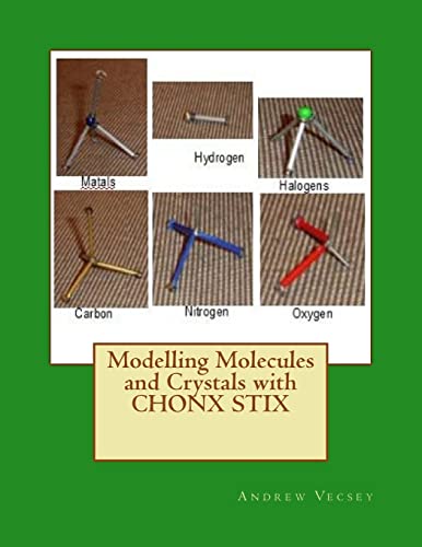 Imagen de archivo de Modelling Molecules and Crystals with CHONX STIX a la venta por WorldofBooks