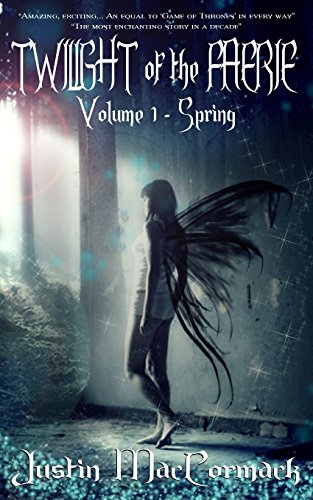 9781514391839: Twilight of the Faerie - Book 1: Spring: Volume 1