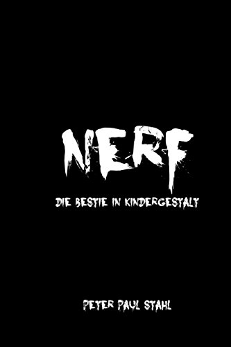 Stock image for Nerf: Die Bestie in Kindergestalt for sale by medimops