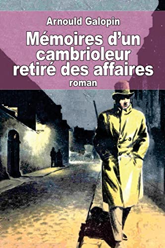 Stock image for Memoires d'un cambrioleur retire des affaires for sale by THE SAINT BOOKSTORE