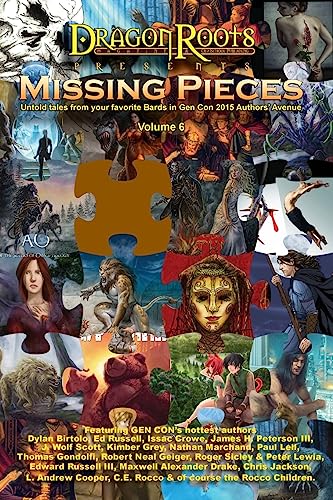 Imagen de archivo de Missing Pieces VI: A series of short stories from the authors of Gen Cons Authors Avenue. a la venta por Red's Corner LLC