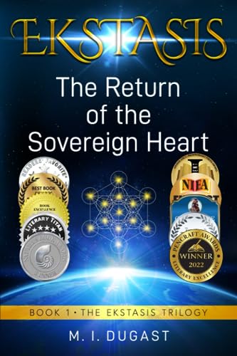 Beispielbild fr Ekstasis - The Return of the Sovereign Heart zum Verkauf von Books From California