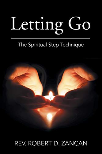 9781514400647: Letting Go: The Spiritual Step Technique