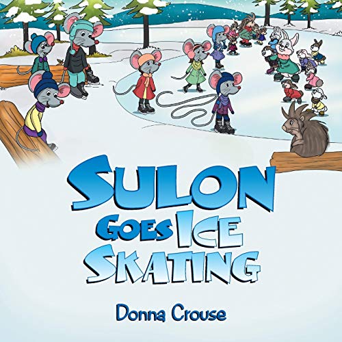 Beispielbild fr Sulon Goes Ice Skating zum Verkauf von PBShop.store US