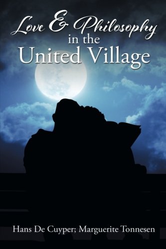 9781514413357: Love & Philosophy in the United Village
