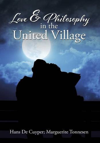 9781514413364: Love & Philosophy in the United Village