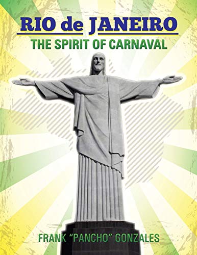 Beispielbild fr Rio de Janeiro The Spirit of Carnaval zum Verkauf von PBShop.store US